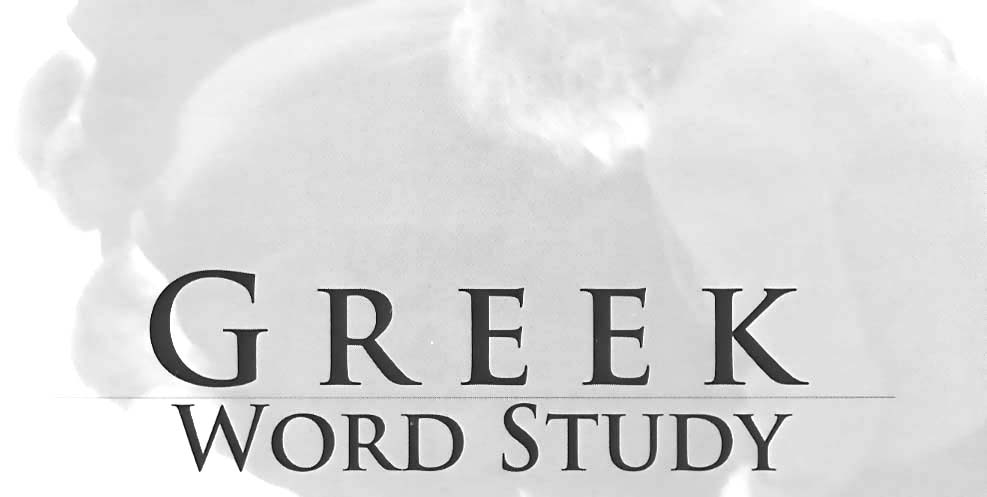 Greek Word Study